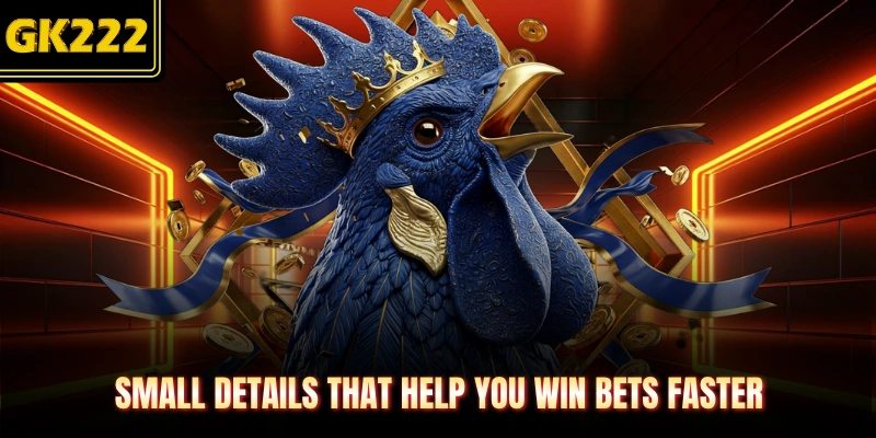 Small details that help you win bets faster