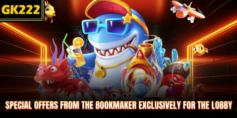 Special offers from the bookmaker exclusively for the lobby