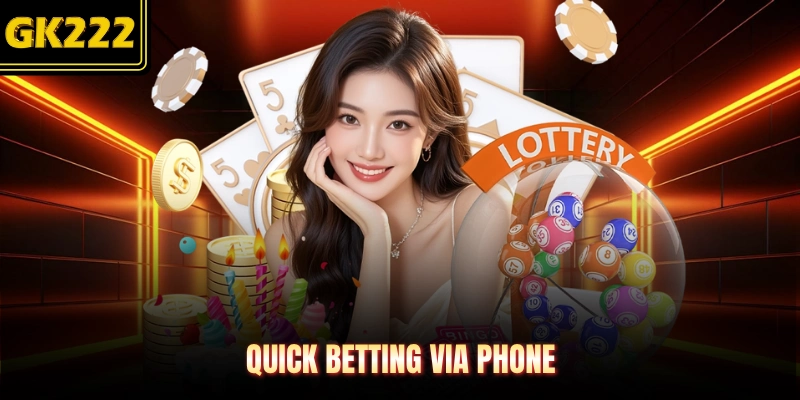 Quick betting via phone
